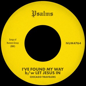 I've Found My Way b/w Let Jesus In