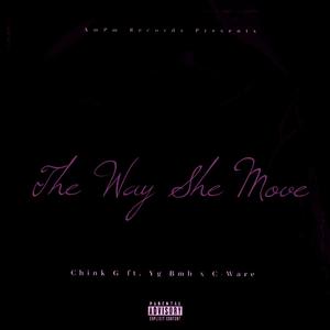 The Way She Move (Explicit)