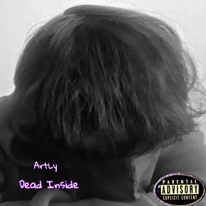 Dead Inside (Explicit)