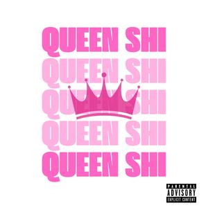 Queen Shi (Explicit)