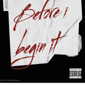 Before i Begin (feat. Rosé Mikey) [Explicit]