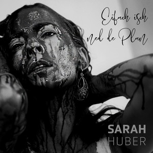 Eifach isch ned de Plan