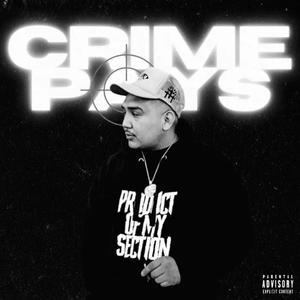 Crime Pays (Explicit)