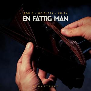 En fattig man(feat. McBusta & Enjey)