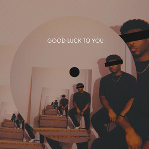 Good Luck to You (Explicit)