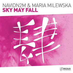 Sky May Fall (Original Mix)
