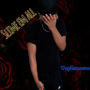 Slime em all (Explicit)