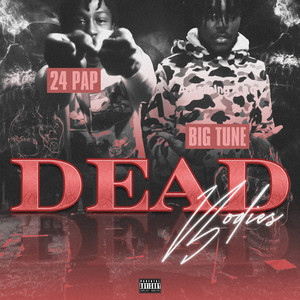 Dead Bodies (Explicit)