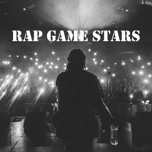 Rap Game Stars (Explicit)