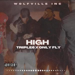 HIGH (feat. Only Fly) [Explicit]