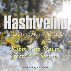 Hashiveinu (feat. Ay Staum)