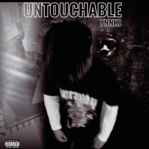 Untouchable (Explicit)