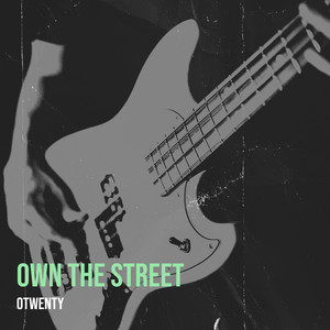 Own the Street
