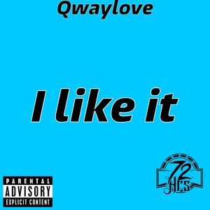 I Like It (Explicit)