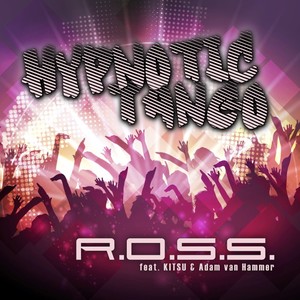 Hypnotic Tango (Remixes) [Remixes]