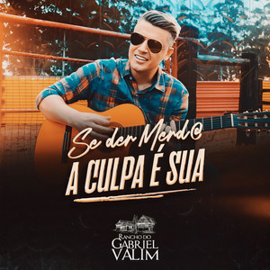 Se Der Merda a Culpa É Sua (Explicit)