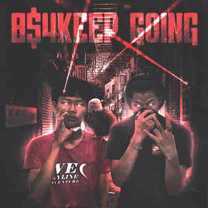 8$4keep Going (Explicit)