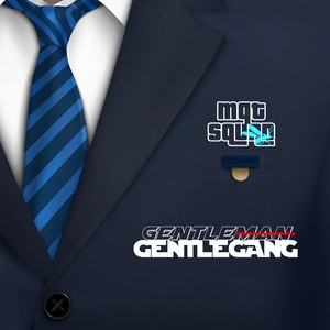 Gentlegang (Explicit)