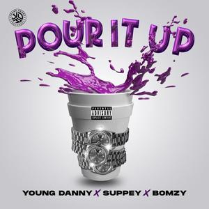 Pour It Up (feat. Suppey & Bomzy) [Explicit]