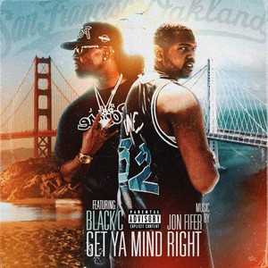 Get Ya Mind Right (Explicit)