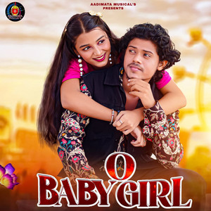 O Baby Girl