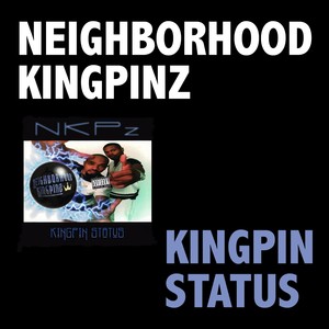 Kingpin Status (Explicit)