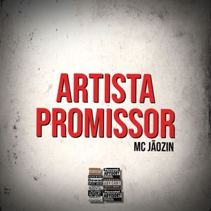 Artista Promissor (Explicit)
