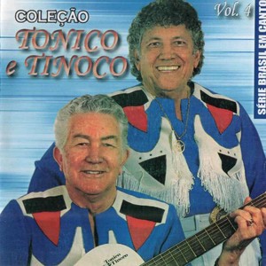 Série Brasil Em Canto: Coleção Tonico e Tinoco, Vol. 4