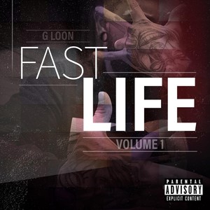 Fast Life, Vol. 1 (Explicit)