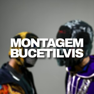 Montagem Bucetilvis (Explicit)