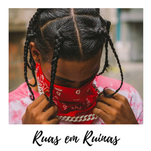 Ruas em Ruinas