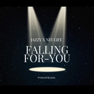 Falling For You (feat. Neu life)