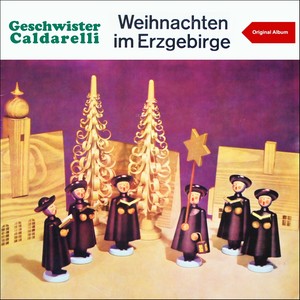 Weihnachten im Erzgebirge (Original Recordings)