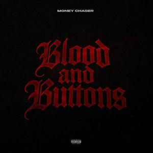 Blood And Buttons (Explicit)