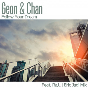 Follow Your Dream (Incl. Eric Jadi Mix)