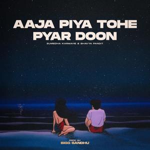 Aaja Piya Tohe Pyar Doon