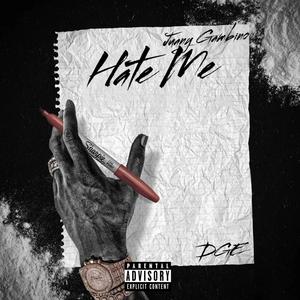 Hate Me (Explicit)