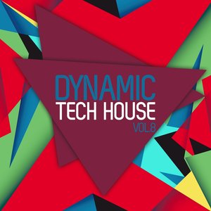 Dynamic Tech House, Vol. 8