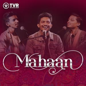Mahaan (feat. Pratik Gaste & Shrujal Gamit)