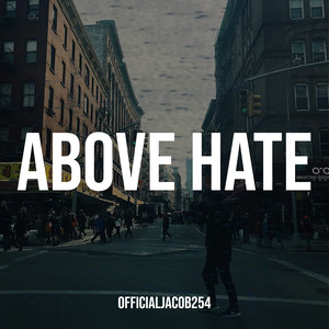 Above Hate (Explicit)