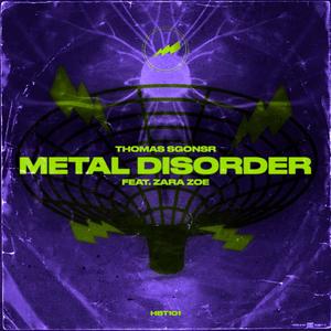 Metal Disorder(feat. Zara Zoe)