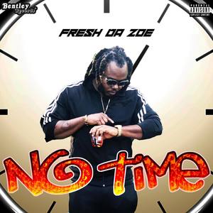 NO TIME (Explicit)