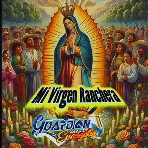 Mi Virgen Ranchera
