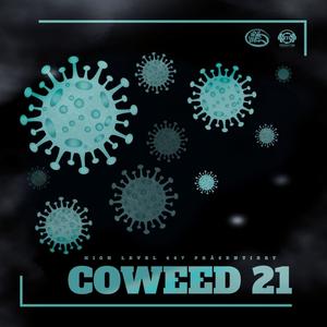 Coweed 21 (OB1, Zikta) [Explicit]