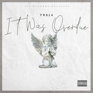 ItWasOverdue (Explicit)