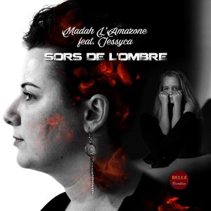 Sors de l'ombre