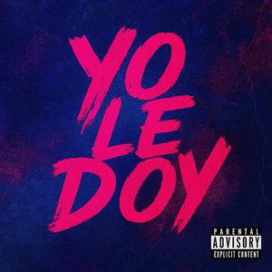 Yo Le Doy (feat. LAMENTE & Psychobeatzz) (Explicit)