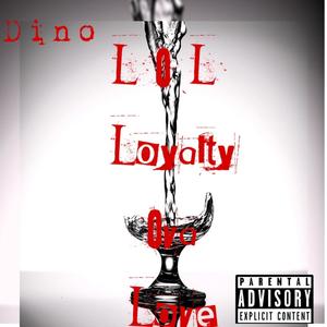 L.O.L. Loyalty Ova Love (Explicit)