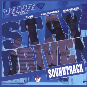 The Stay Driven Soundtrack