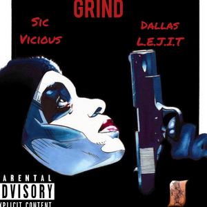 Grind (feat. Sic Vicious)